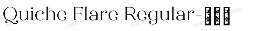 Quiche Flare Regular字体转换